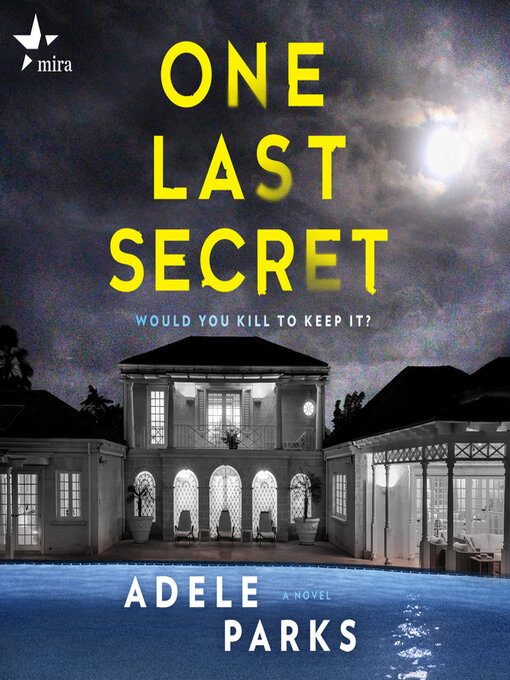 Title details for One Last Secret by Adele Parks - Wait list